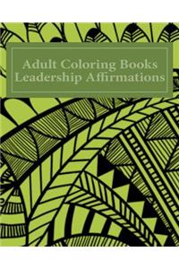 Adult Coloring Books Leadership Affirmations