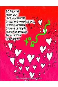 20 tarjetas en un libro libro de colorear Corazones encantadores Flores estrellas Colorea la tarjeta escribe un mensaje Por el artista Grace Divine