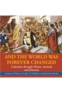 And the World Was Forever Changed