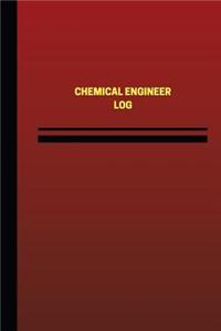 Chemical Engineer Log (Logbook, Journal - 124 pages, 6 x 9 inches)