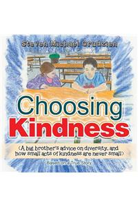 Choosing Kindness