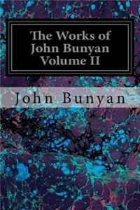 The Works of John Bunyan Volume II