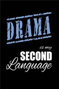 Drama Is My 2nd Language