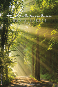 Heaven Has a Forest 2021 Wall Calendar