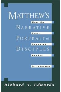 Matthew's Narrative Portrait of the Disciples