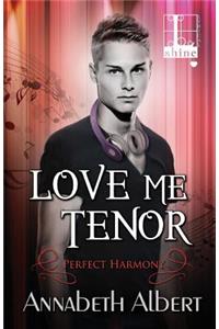 Love Me Tenor