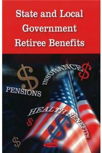 State & Local Government Retiree Benefits