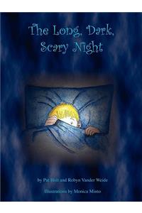 Long, Dark, Scary Night