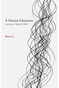 A Marxist Education