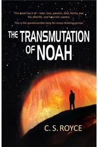 Transmutation of Noah