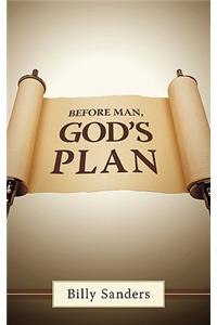 Before Man, God's Plan