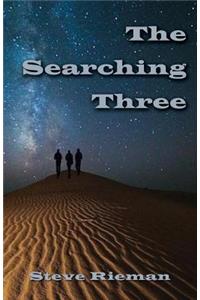 The Searching Three