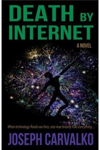 Death by Internet