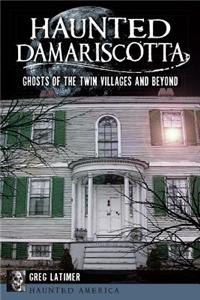 Haunted Damariscotta: