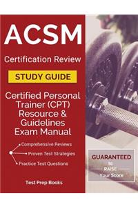 ACSM Certification Review Study Guide