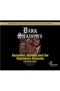 Barnabas, Quentin and the Nightmare Assassin (Library Edition), Volume 18