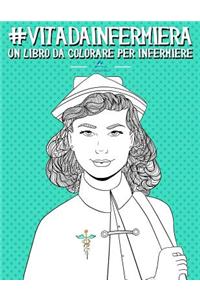 Vita da Infermiera