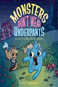 Monsters Don't Wear Underpants