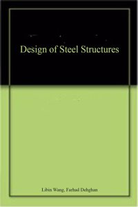 DESIGN OF STEEL STRUCTURES