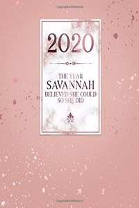 2020 The Year Savannah Believed She Could So She Did
