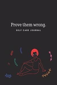 Prove them wrong