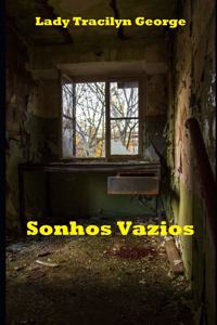 Sonhos Vazios