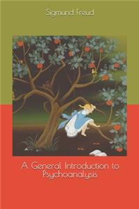 A General Introduction to Psychoanalysis