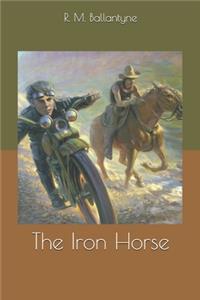 The Iron Horse