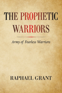 Prophetic Warriors