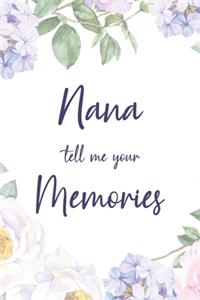 Nana Tell Me Your Memories