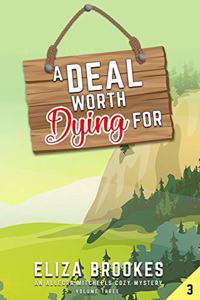 Deal Worth Dying For