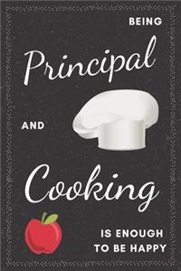 Principal & Cooking Notebook