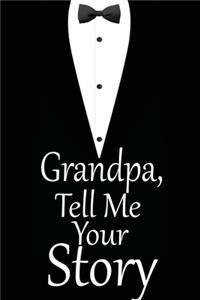 Grandpa, tell me your story