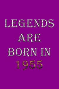 Legends Are Born In 1955 Notebook