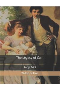 The Legacy of Cain