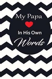My papa in his own words