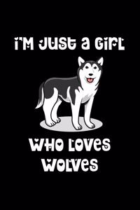 I'm Just a Girl Who Loves Wolves