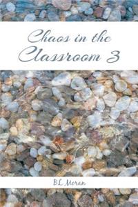 Chaos in the Classroom 3