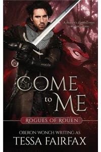 Come to Me