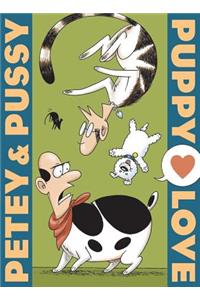 Petey & Pussy: Puppy Love