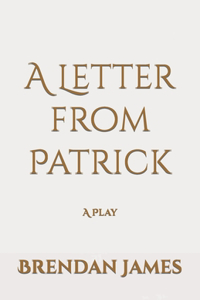 A Letter from Patrick