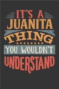 Its A Juanita Thing You Wouldnt Understand