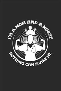 I'm a mom and a nurse