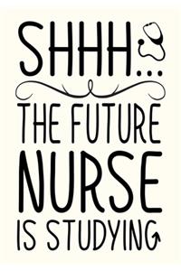 shhh... The Future Nurse Is Studying
