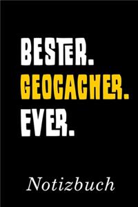 Bester Geocacher Ever Notizbuch