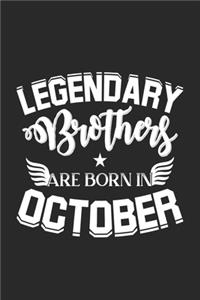 Legendary Brothers Are Born In October