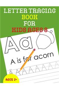 Letter Tracing Book for Kids Ages 8