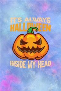 It's Always Halloween Inside My Head