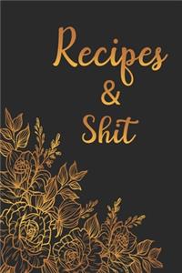 Recipes and Shit