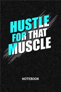 Hustle For That Muscle